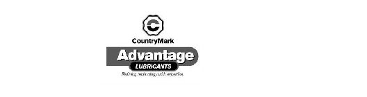 C COUNTRYMARK ADVANTAGE LUBRICANTS REFINING TECHNOLOGY WITH EXPERTISE