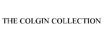 THE COLGIN COLLECTION