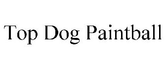 TOP DOG PAINTBALL