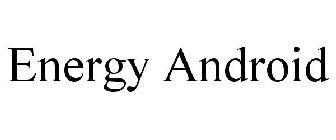 ENERGY ANDROID