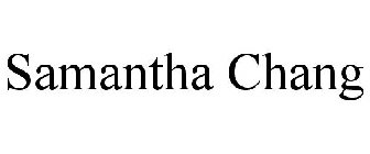 SAMANTHA CHANG