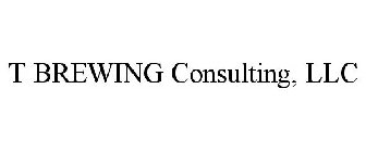 T BREWING CONSULTING, LLC