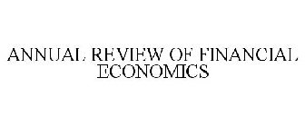 ANNUAL REVIEW OF FINANCIAL ECONOMICS