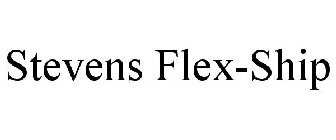 STEVENS FLEX-SHIP