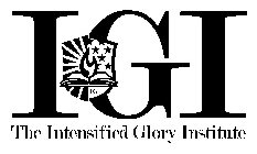 IGI THE INTENSIFIED GLORY INSTITUTE