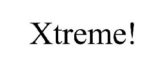 XTREME!