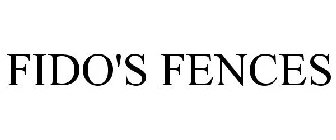 FIDO'S FENCES