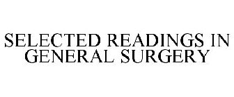 SELECTED READINGS IN GENERAL SURGERY
