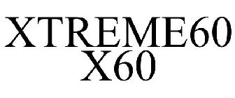 XTREME60 X60