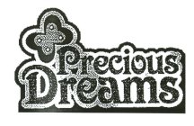 PRECIOUS DREAMS