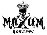 MAXUM ROYALTY