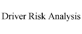 DRIVER RISK ANALYSIS