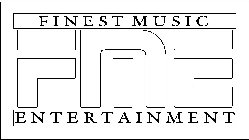 FINEST MUSIC ENTERTAINMENT FME