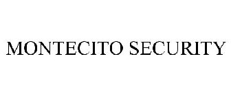 MONTECITO SECURITY