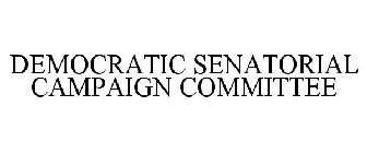 DEMOCRATIC SENATORIAL CAMPAIGN COMMITTEE