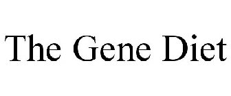 THE GENE DIET