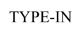 TYPE-IN