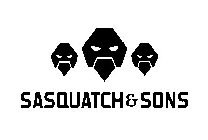 SASQUATCH & SONS