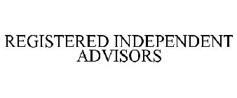 REGISTERED INDEPENDENT ADVISORS