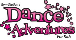 GYM STATION'S DANCE ADVENTURES FOR KIDS