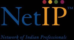 NETIP NETWORK OF INDIAN PROFESSIONALS