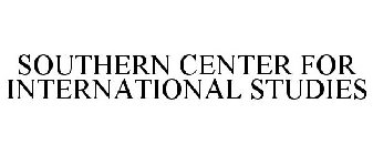 SOUTHERN CENTER FOR INTERNATIONAL STUDIES