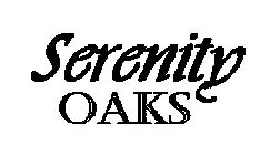 SERENITY OAKS