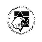 DEFENDERS OF FREEDOM JEWISH WAR VETERANS OF THE USA