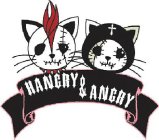 HANGRY & ANGRY