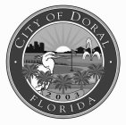 CITY OF DORAL 2003 FLORIDA