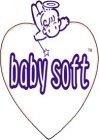 BABY SOFT