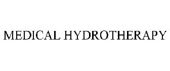 MEDICAL HYDROTHERAPY