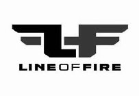 LF LINE OF FIRE