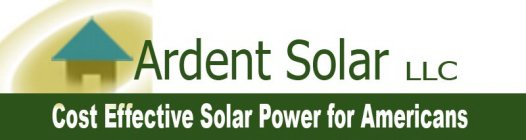 ARDENT SOLAR LLC COST EFFECTIVE SOLAR POWER FOR AMERICANS