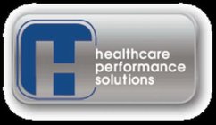 H HEALTHCARE PERFORMANCE SOLUTIONS