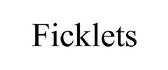 FICKLETS