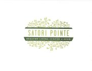 SATORI POINTE HEALTHY LIVING CENTER AT AVON