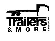 TRAILERS & MORE DIV. OF GTS, INC.