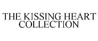 THE KISSING HEART COLLECTION
