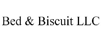 BED & BISCUIT LLC