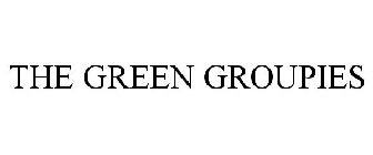 THE GREEN GROUPIES