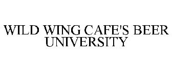 WILD WING CAFE'S BEER UNIVERSITY