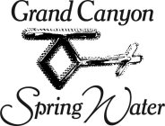 GRAND CANYON SPRING WATER