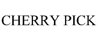CHERRY PICK