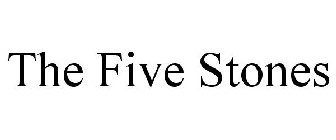 THE FIVE STONES