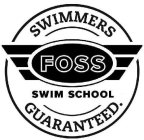 SWIMMERS GUARANTEED FOSS SWIM SCHOOL