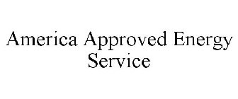AMERICA APPROVED ENERGY SERVICE