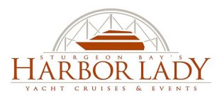 STURGEON BAY'S HARBOR LADY YACHT CRUISES & EVENTS