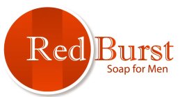 RED BURST SOAP FOR MEN