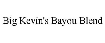 BIG KEVIN'S BAYOU BLEND